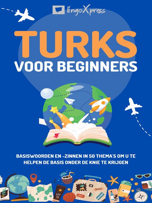 Title details for Turks voor beginners by lingoXpress - Available